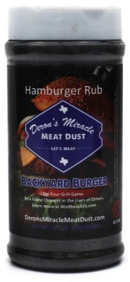 Deron's Miracle Meat Dust - Backyard Burger